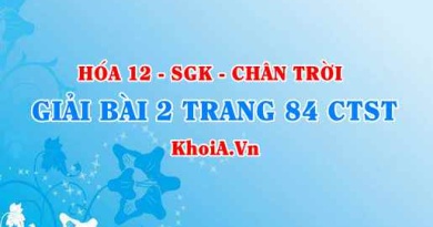 Bài 2 trang 84 Hóa 12 Chân trời sáng tạo